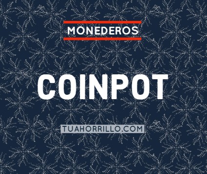 CoinPot Microwallet como funciona Monedero Gratis